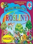 ROŚLINY WESOŁE WIERSZYKI Z NAKLEJKAMI