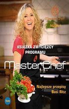 NAJLEPSZE PRZEPISY BASI RITZ KSIĄŻKA ZWYCIĘZCY PROGRAMU MASTERCHEF SEZON 1 TW