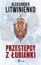 PRZESTĘPCY Z ŁUBIANKI