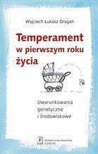 TEMPERAMENT W PIERWSZYM ROKU ŻYCIA