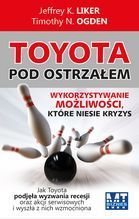 TOYOTA POD OSTRZAŁEM WYKORZYSTYWANIE MOŻLIWOŚCI KTÓRE NIESIE KRYZYS